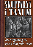 Omslagsbild för Skottarna i Tanum. Episk dikt. Återutgivning av text från 1899