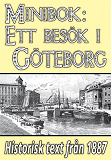 Omslagsbild för Minibok: Ett besök i Göteborg år 1887  – Återutgivning av historisk reseskildring