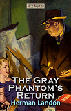 Omslagsbild för The Gray Phantom’s Return