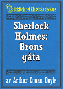 Omslagsbild för Sherlock Holmes: Problemet brons gåta – Återutgivning av text från 1923