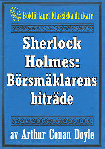 Omslagsbild för Sherlock Holmes: Äventyret med börsmäklarens biträde – Återutgivning av text från 1947