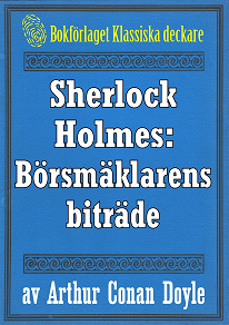 Omslagsbild för Sherlock Holmes: Äventyret med börsmäklarens biträde – Återutgivning av text från 1947