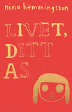Cover for Livet, ditt as