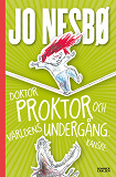 Cover for Doktor Proktor och världens undergång. Kanske.