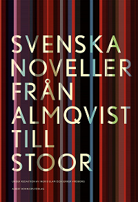 Omslagsbild för Svenska noveller : Från Almqvist till Stoor