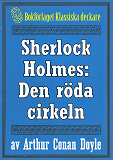 Omslagsbild för Sherlock Holmes: Äventyret med den röda cirkeln – Återutgivning av text från 1915