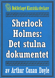 Omslagsbild för Sherlock Holmes: Äventyret med det stulna dokumentet – Återutgivning av text från 1918