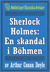 Omslagsbild för Sherlock Holmes: En skandal i Böhmen – Återutgivning av text från 1947