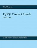 Omslagsbild för MySQL Cluster 7.5 inside and out