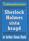 Omslagsbild för Sherlock Holmes sista bragd – Återutgivning av text från 1923