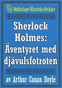 Omslagsbild för Sherlock Holmes: Äventyret med djävulsfotroten – Återutgivning av text från 1915