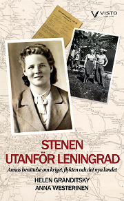 Omslagsbild för Stenen utanför Leningrad : Annas berättelse om kriget, flykten och det nya landet