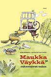 Cover for Maukka ja Väykkä rakentavat talon