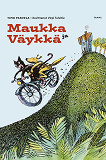 Cover for Maukka ja Väykkä