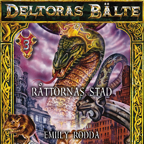 Omslagsbild för Deltoras bälte 3 - Råttornas stad