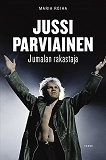 Omslagsbild för Jussi Parviainen - Jumalan rakastaja