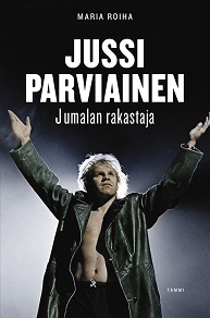 Omslagsbild för Jussi Parviainen - Jumalan rakastaja