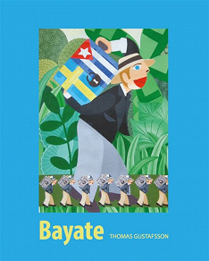 Cover for Bayate - Den svenska kolonin