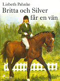 Omslagsbild för Britta och Silver får en vän