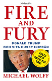 Cover for Fire and Fury: Donald Trump och Vita huset inifrån