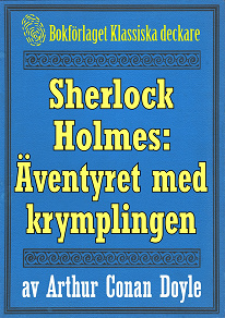Omslagsbild för Sherlock Holmes: Äventyret med krymplingen – Återutgivning av text från 1893