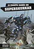 Cover for 13 svarta sagor om superskurkar