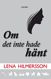 Omslagsbild för Om det inte hade hänt