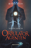Cover for William Wenton 3 - Orbulatoragenten