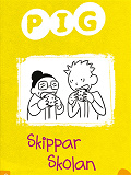 Omslagsbild för Pig skippar skolan