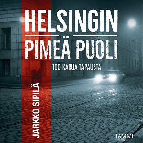 Cover for Helsingin pimeä puoli
