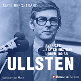 Omslagsbild för Sveriges statsministrar under 100 år : Ola Ullsten