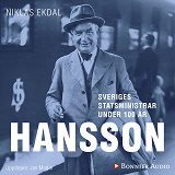 Omslagsbild för Sveriges statsministrar under 100 år : Per Albin Hansson