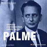 Omslagsbild för Sveriges statsministrar under 100 år : Olof Palme