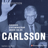 Omslagsbild för Sveriges statsministrar under 100 år : Ingvar Carlsson