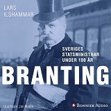 Bokomslag för Sveriges statsministrar under 100 år : Hjalmar Branting