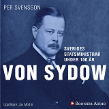 Omslagsbild för Sveriges statsministrar under 100 år : Oscar von Sydow