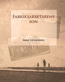 Omslagsbild för Fabriksarbetarens son