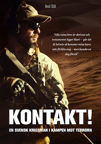 Cover for Kontakt! En svensk krigsman i kampen mot terrorn