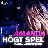 Omslagsbild för Amanda - högt spel