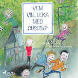 Omslagsbild för Vem vill leka med Gustav?