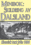 Omslagsbild för Minibok: Skildring av Dalsland – Återutgivning av text från 1896
