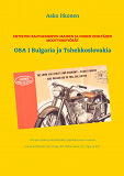Omslagsbild för Entisten rautaesiripun maiden ja niiden edeltäjien moottoripyörät: OSA I Bulgaria ja Tshekkoslovakia
