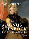 Omslagsbild för Magnus Stenbock : den store karolinen