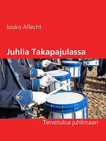 Omslagsbild för Juhlia Takapajulassa