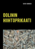 Omslagsbild för Dolinin hiihtoprikaati: Kuoleman kuriiri Kuhmossa