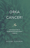 Omslagsbild för Orka Cancer