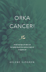 Omslagsbild för Orka Cancer