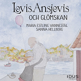 Omslagsbild för Lovis Ansjovis och glömskan