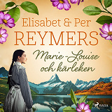 Omslagsbild för Marie-Louise och kärleken