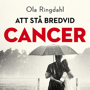 Cover for Att Stå bredvid cancer